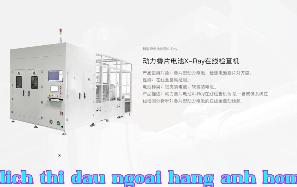 Thiết bị kiểm tra X-quang trực tuyến cho pin động lực VX-RAY